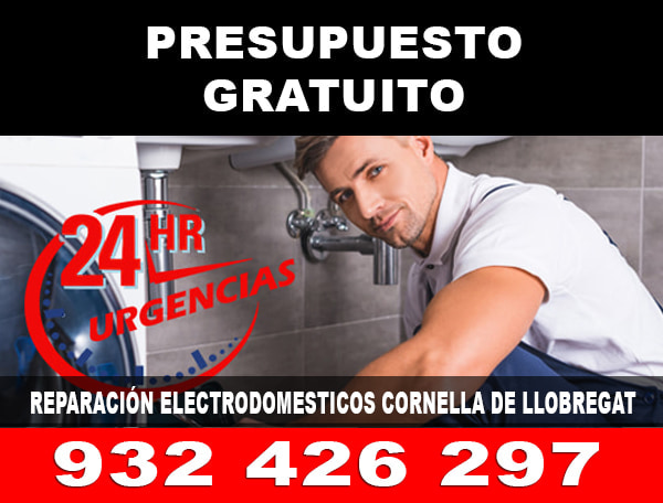 Reparación electrodomésticos Cornellá de Llobregat